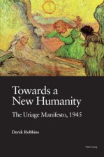 Towards a new humanity