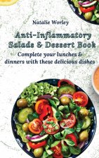Anti-Inflammatory Salads and Dessert Book