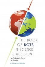 Book of Nots in Science & Religion