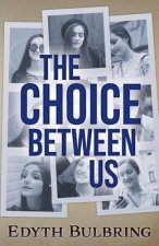 Choice Between Us