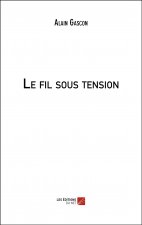 Le fil sous tension