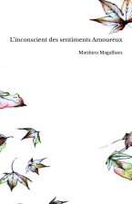 L?inconscient des sentiments Amoureux
