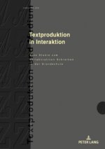 Textproduktion in Interaktion; Eine Studie zum kollaborativen Schreiben in der Grundschule