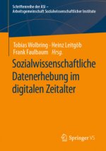 Sozialwissenschaftliche Datenerhebung Im Digitalen Zeitalter