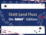 Statt Land Fluss - Die Tatort-Edition