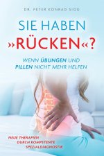 Sie Haben Rucken ? Wenn UEbungen Und Pillen Nicht Mehr Helfen