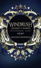 Windrush - Jayanti's Pawns