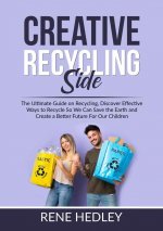 Creative Recycling Side