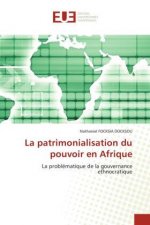 patrimonialisation du pouvoir en Afrique