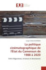 politique cinematographique de l'Etat du Cameroun de 1988 a 2020