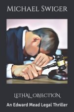 Lethal Objection
