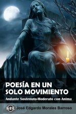Poesia en un Solo Movimiento