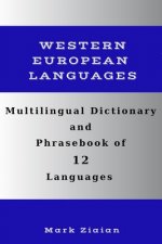 Multilingual Dictionary and Phrasebook of 12 Western European Languages