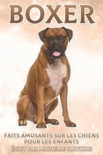 Boxer: Faits amusants sur les chiens pour les enfants #7