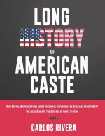 Long History of American Caste