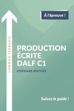 Production ecrite DALF C1