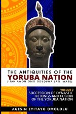 Antiquities of the Yoruba Nation -Volume 2