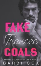 Fake Fiancee Goals