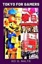 Tokyo for Gamers