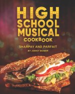 High School Musical Cookbook