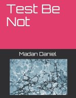Test Be Not