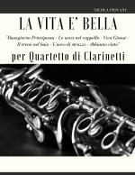 La Vita e bella per Quartetto di Clarinetti