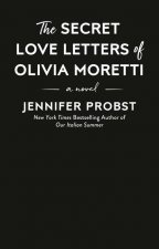 The Secret Love Letters of Olivia Moretti