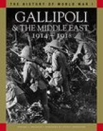 Gallipoli & the Middle East 1914-1918