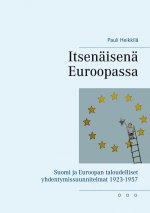 Itsenaisena Euroopassa