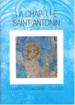 CHAPELLE SAINT ANTONIN - COUVENT DES JACOBINS TOULOUSE