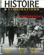 Histoire & Civilisations n°73 : L'occupation vue par les allemands - Juin 2021