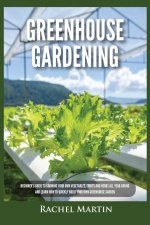 Greenhouse Gardening