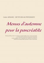 Menus d'automne pour la pancreatite