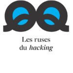 QUADERNI N 103 / PRINTEMPS 2021. LES RUSES DU HACKING