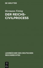 Der Reichs-Civilprocess