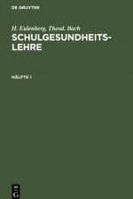 Schulgesundheitslehre Schulgesundheitslehre