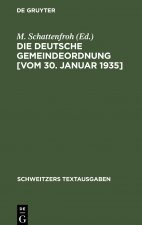 Die Deutsche Gemeindeordnung [Vom 30. Januar 1935]