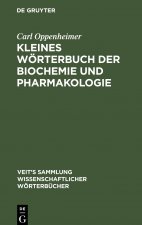 Kleines Woerterbuch Der Biochemie Und Pharmakologie
