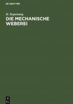 Die Mechanische Weberei