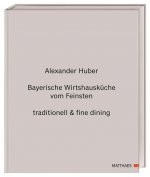 Bayerische Wirtshausküche vom Feinsten
