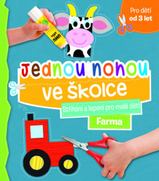 Jednou nohou ve školce Farma