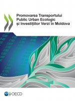 Promovarea Transportului Public Urban Ecologic și Investițiilor Verzi In Moldova