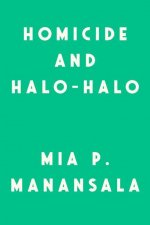 Homicide And Halo-halo