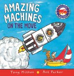 Amazing Machines--On the Move