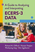 Guide to Analyzing and Interpreting ECERS-3 Data