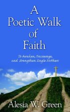 Poetic Walk of Faith
