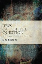 Jews Out of the Question