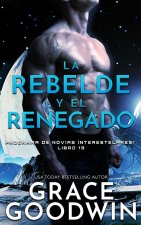 rebelde y el renegado