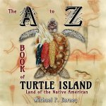A to Z Book of Turtle Island, Land of the Native American