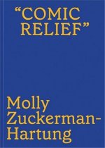 Molly Zuckerman-Hartung: Comic Relief